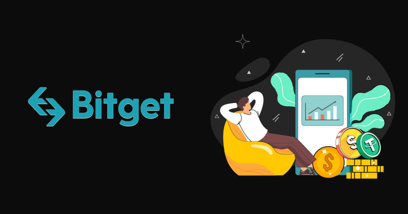 How to Open Account and Deposit into Bitget How to Open Account and Deposit into Bitget